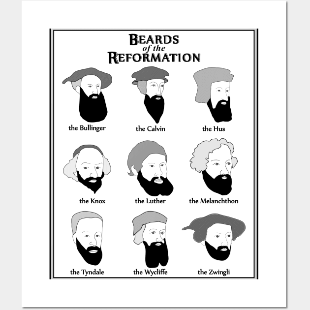 Beards of the Reformation (v1) Wall Art by SeeScotty